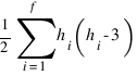 1/2 sum{i=1}{f}{h_i(h_i-3)}