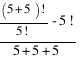 {{(5+5)!}/{5!}-5!}/{5+5+5} {{(5+5)!}/{5!}-5!}/{5+5+5}