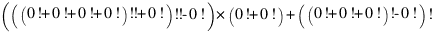 (((0!+0!+0!+0!)!!+0!)!!-0!)*(0!+0!)+((0!+0!+0!)!-0!)!