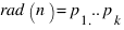 rad(n) = p_1...p_k