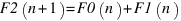 F2(n+1) = F0(n) + F1(n)
