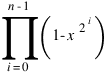 prod{i=0}{n-1}{(1-x^{2^i})}