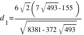 d_1={6sqrt{2}(7\sqrt{493}-155)}/{sqrt{8381-372sqrt{493}}}