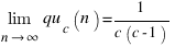 lim{n right infty}{qu_c(n)}=1/{c(c-1)}