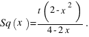 Sq(x) = {t(2-x^2)}/{4-2x}.